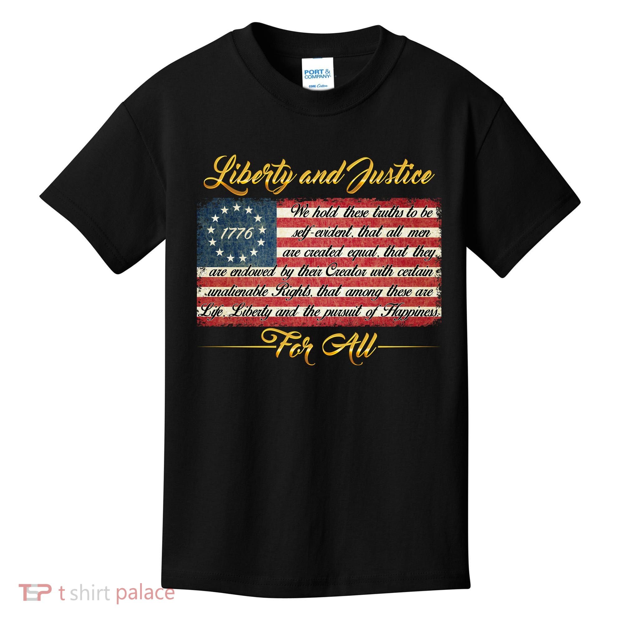 Liberty And Justice For All The Declaration of Independence Kids T-Shirt