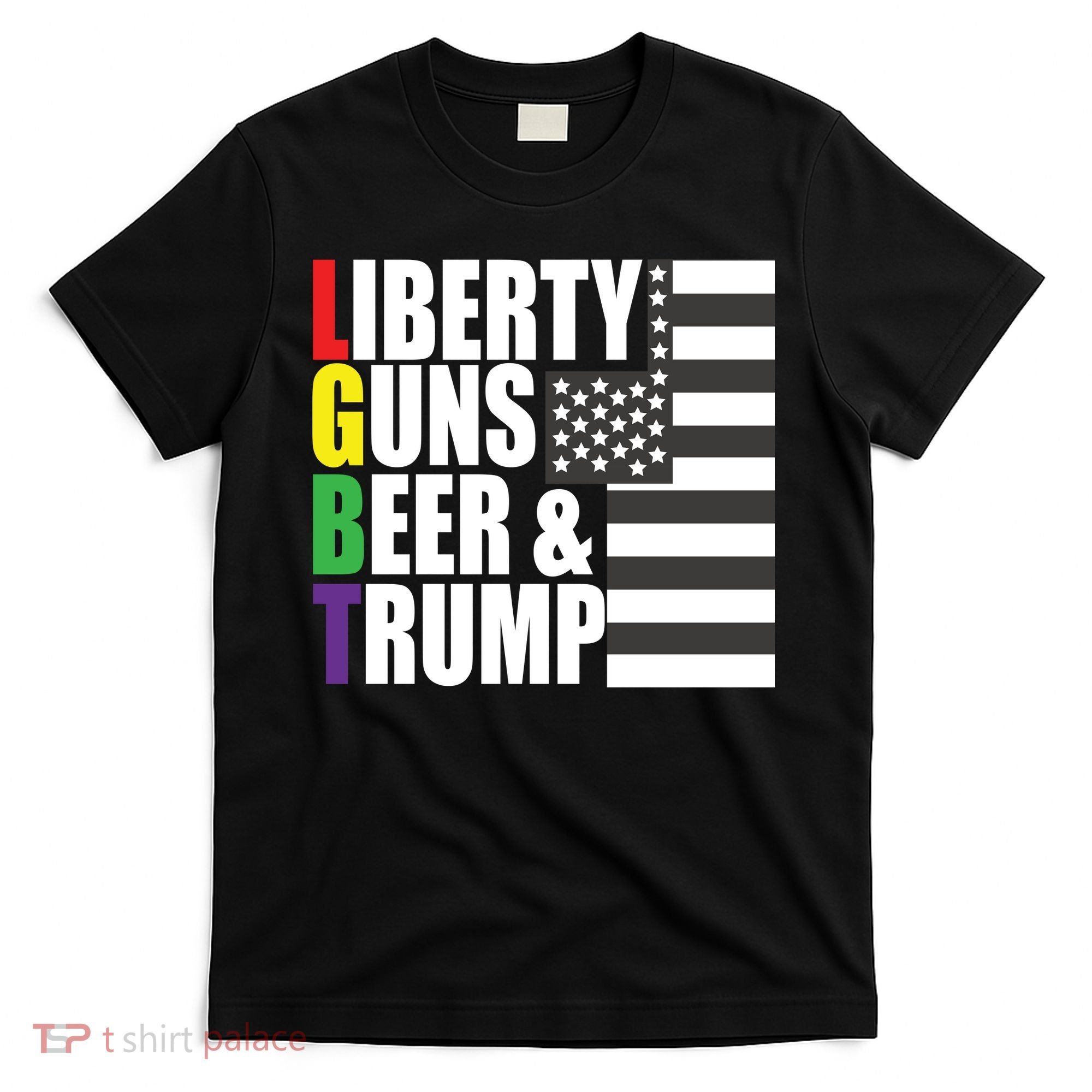 Liberty Guns Beer Trump LGBT Flag T-Shirt