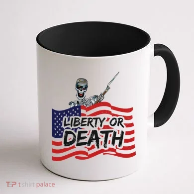 Liberty Or Death Coffee Mug back