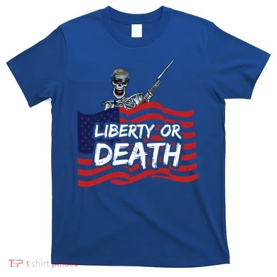 Liberty Or Death T-Shirt