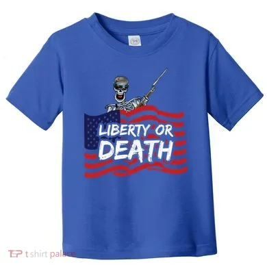 Liberty Or Death Toddler T-Shirt