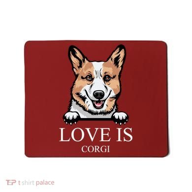 Love Is Corgi Dog Mousepad