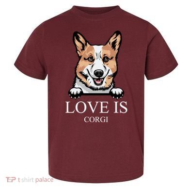 Love Is Corgi Dog Toddler T-Shirt