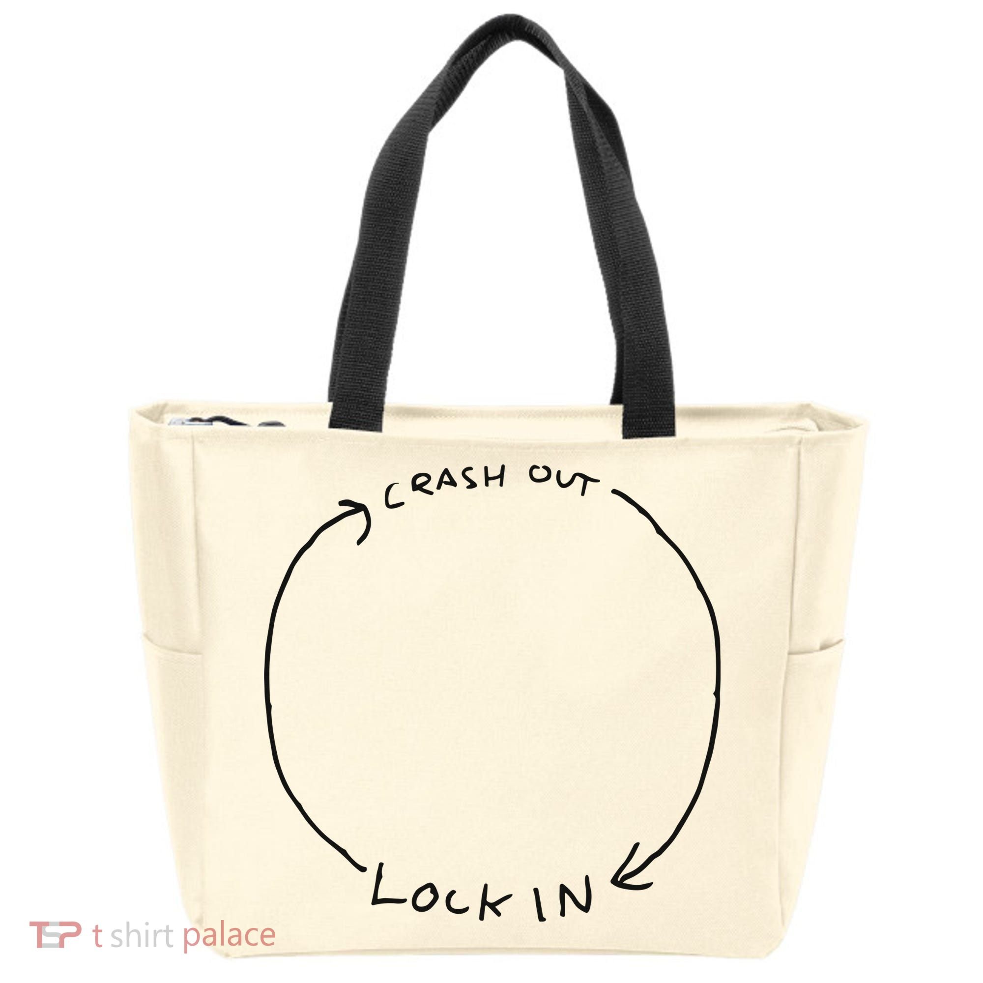Lock In Crash Out Tote Bag
