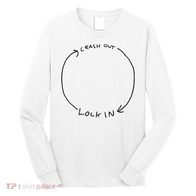 Lock In Crash Out Long Sleeve Shirt