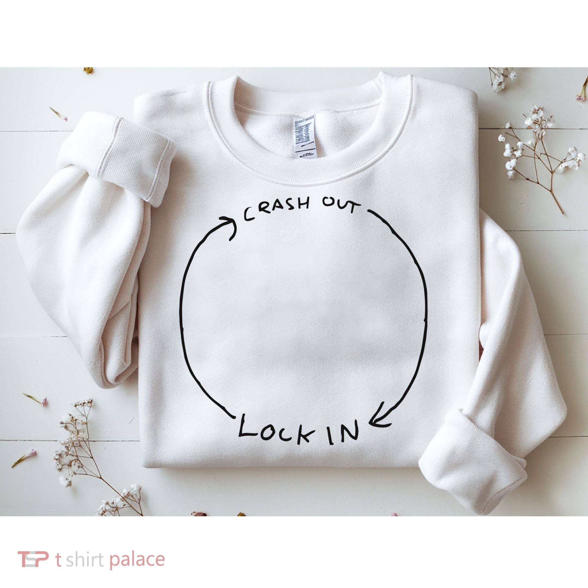 Lock In Crash Out Sweatshirt