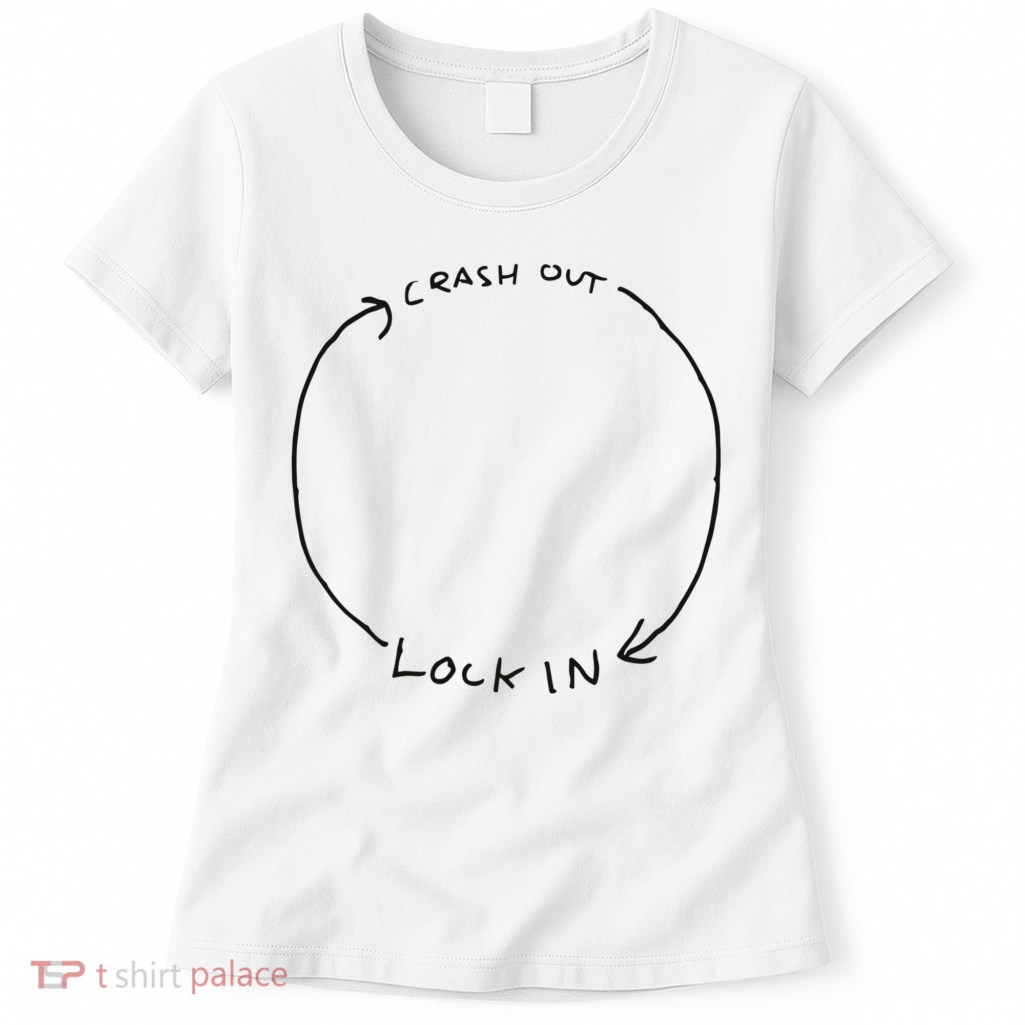 Lock In Crash Out Women's T-Shirt