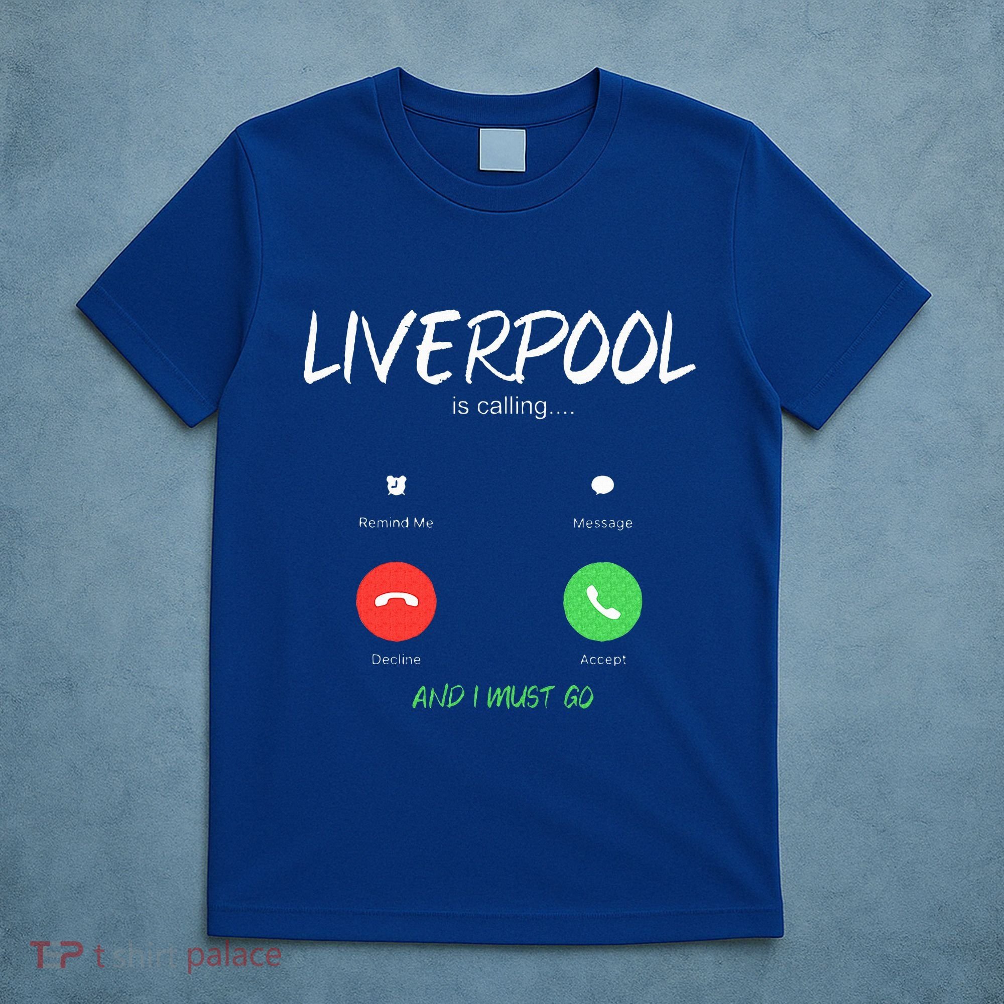 Liverpool Is Calling And I Must Go England Traveling  T-Shirt