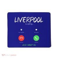 Liverpool Is Calling And I Must Go England Traveling  Mousepad thumb 0
