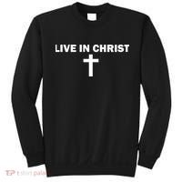 Live In Christ Limated Christian Faith Sweatshirt thumb 0