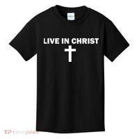 Live In Christ Limated Christian Faith Kids T-Shirt thumb 0