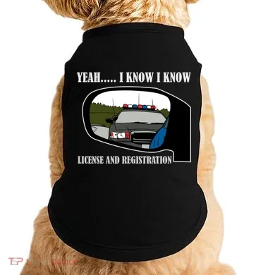 License And Registration Pulled Over Doggie Tank