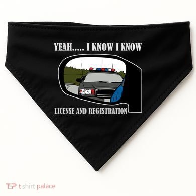 License And Registration Pulled Over USA-Made Doggie Bandana