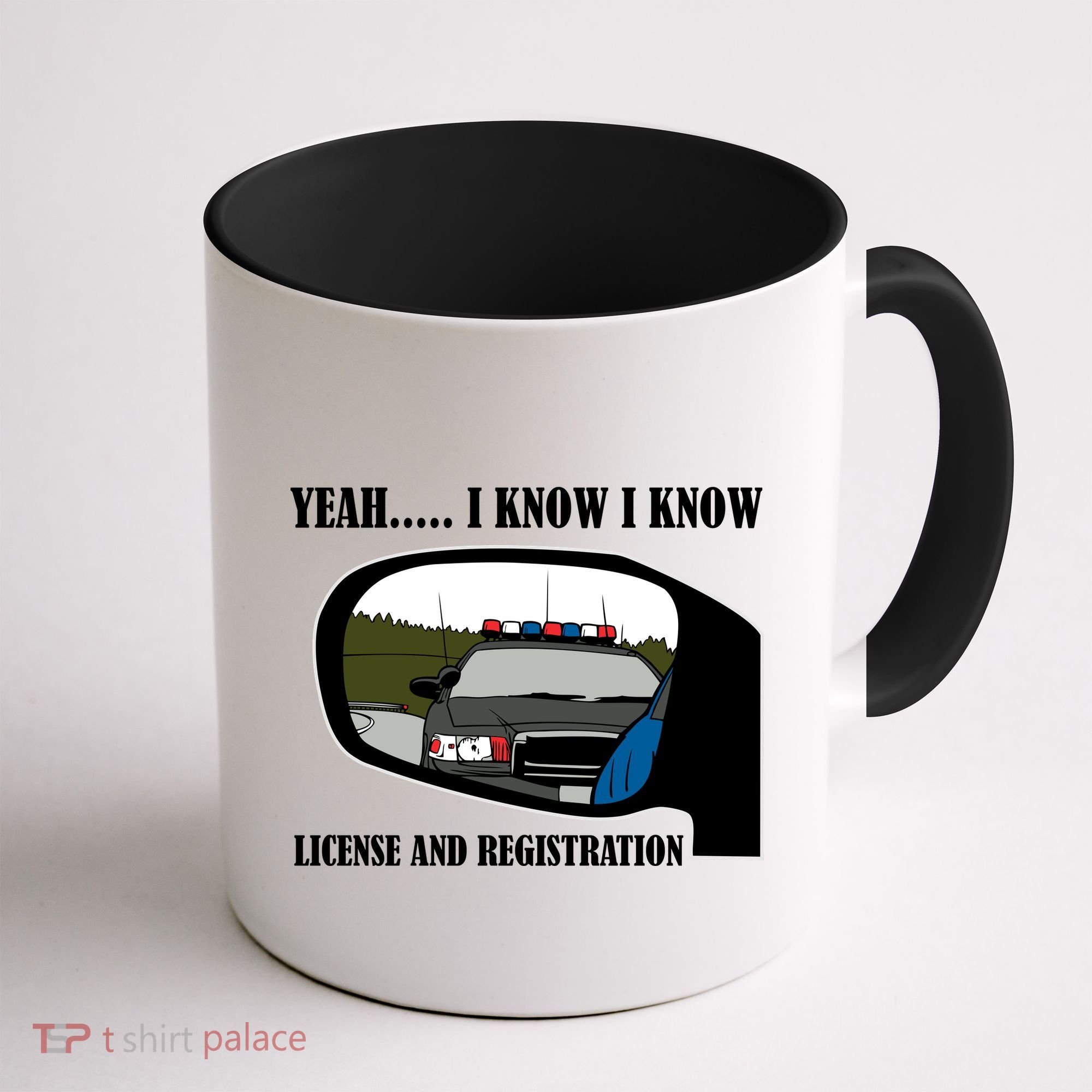 License And Registration Pulled Over Coffee Mug