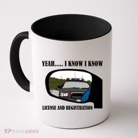 License And Registration Pulled Over Coffee Mug thumb 0