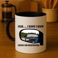 License And Registration Pulled Over Coffee Mug thumb 4
