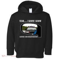 License And Registration Pulled Over Toddler Hoodie thumb 0