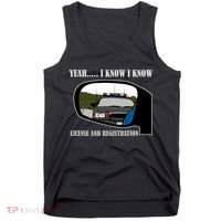 License And Registration Pulled Over Tank Top thumb 0