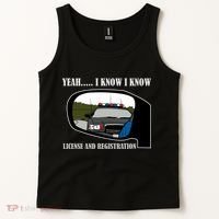 License And Registration Pulled Over Tank Top thumb 2
