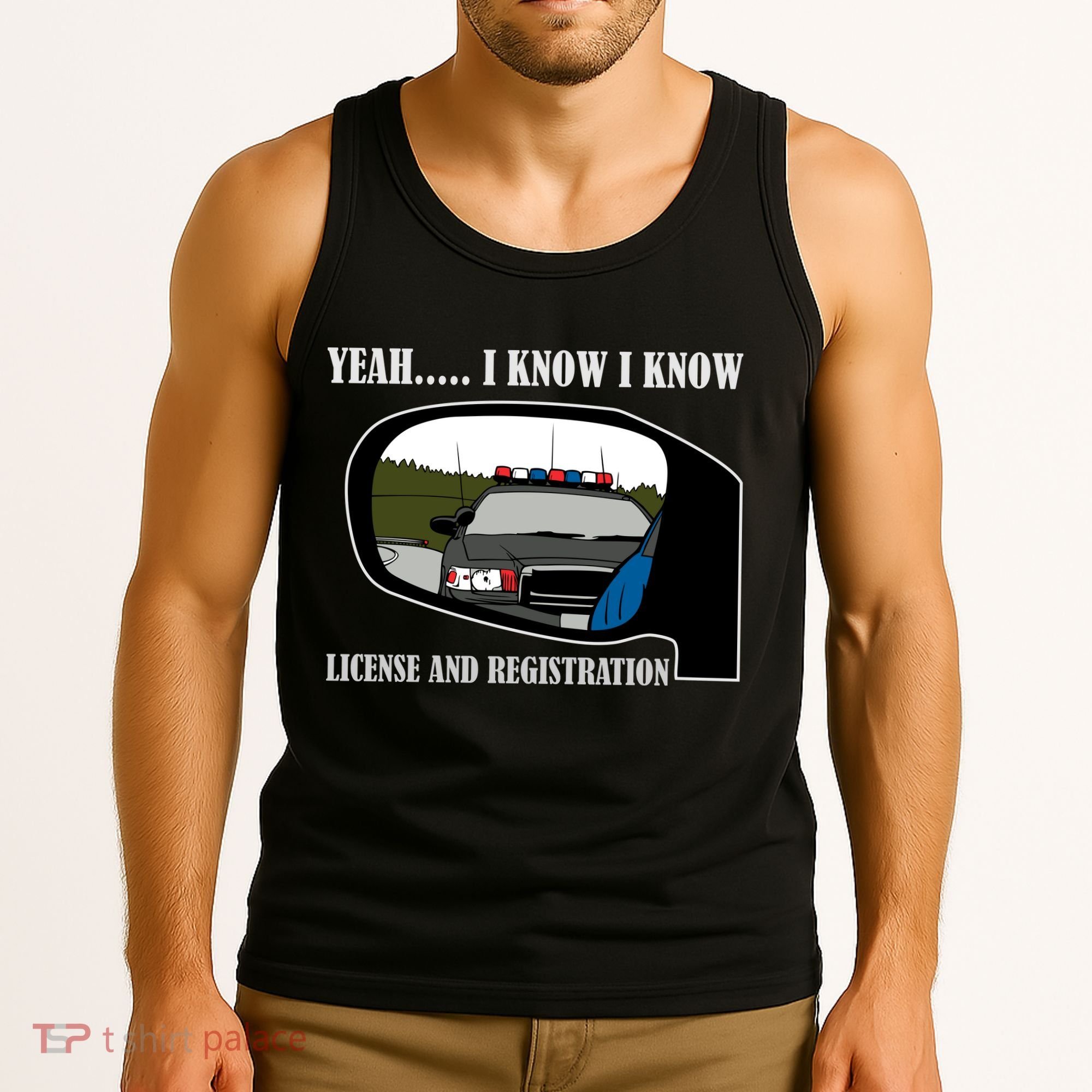 License And Registration Pulled Over Tank Top