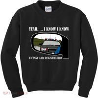 License And Registration Pulled Over Kids Sweatshirt thumb 0