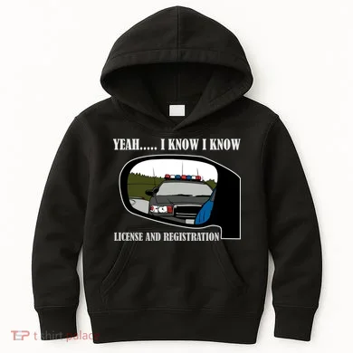 License And Registration Pulled Over Kids Hoodie