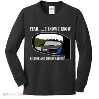 License And Registration Pulled Over Kids Long Sleeve Shirt thumb 0