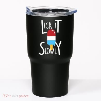 Lick It Slowly Popsicle Tumbler
