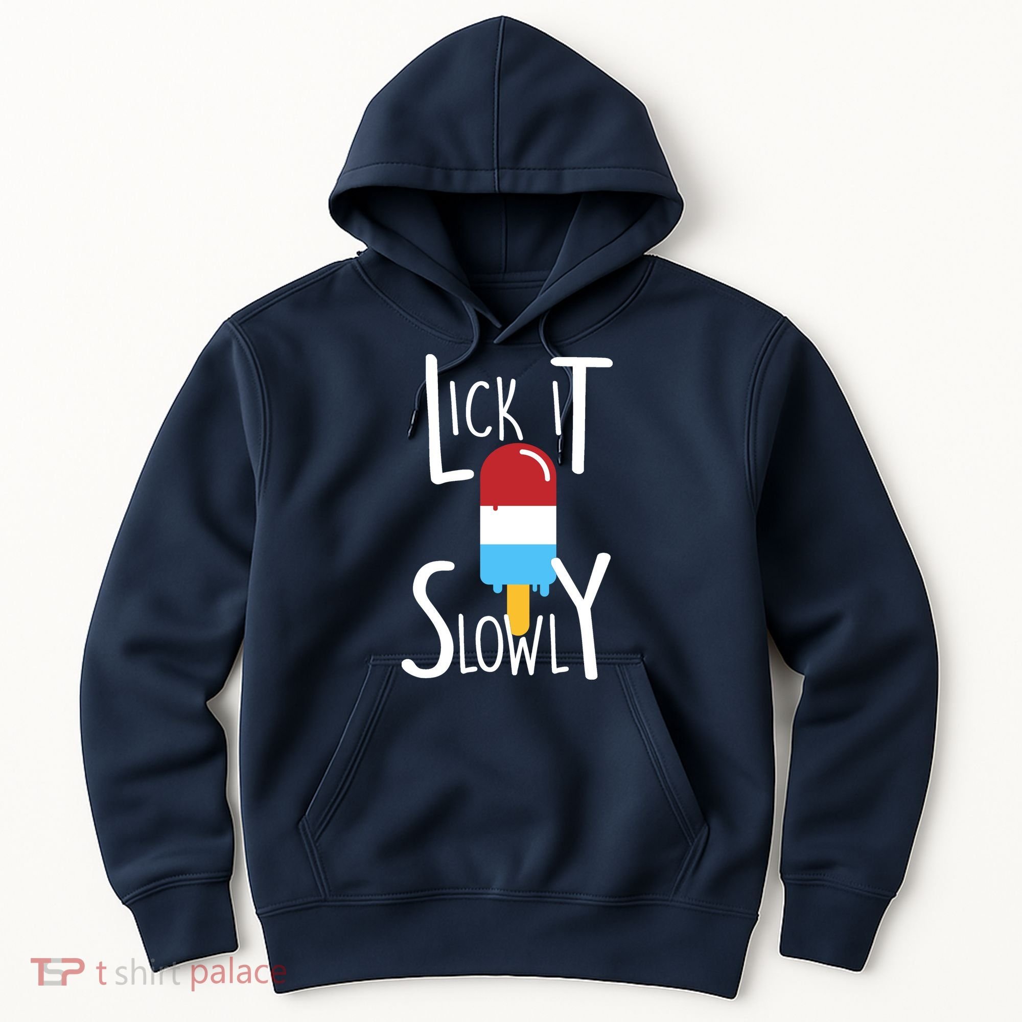 Lick It Slowly Popsicle Hoodie