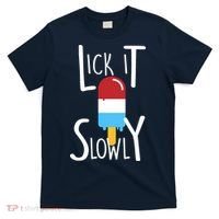 Lick It Slowly Popsicle T-Shirt thumb 0