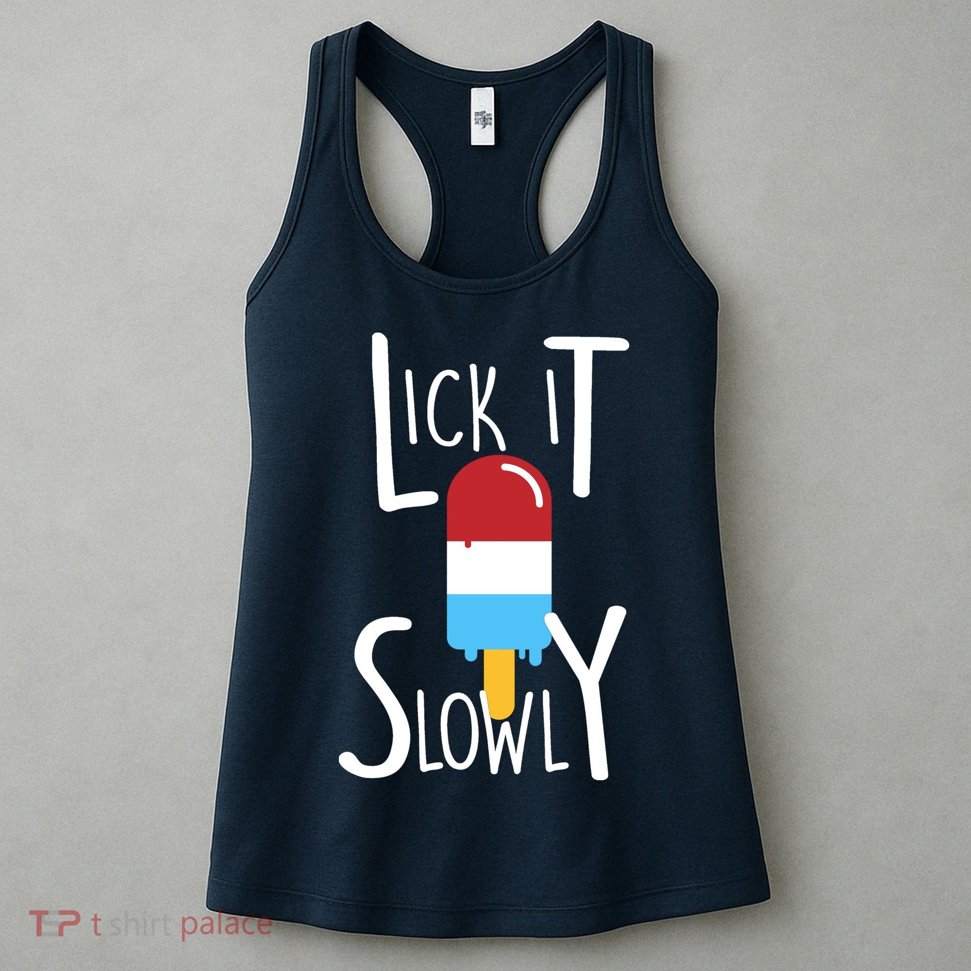 Lick It Slowly Popsicle Women's Tank Top