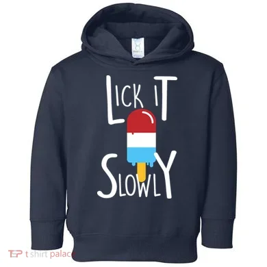 Lick It Slowly Popsicle Toddler Hoodie