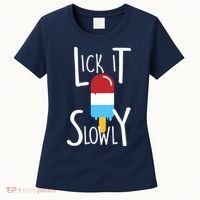 Lick It Slowly Popsicle Women's T-Shirt thumb 0