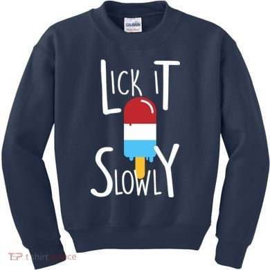 Lick It Slowly Popsicle Kids Sweatshirt
