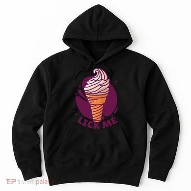 Lick Me Ice Cream Hoodie