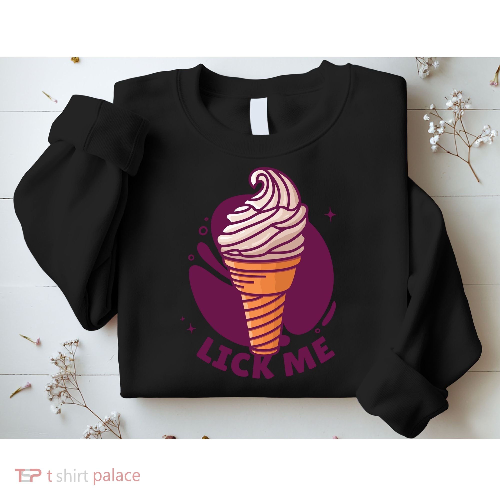 Lick Me Ice Cream Sweatshirt