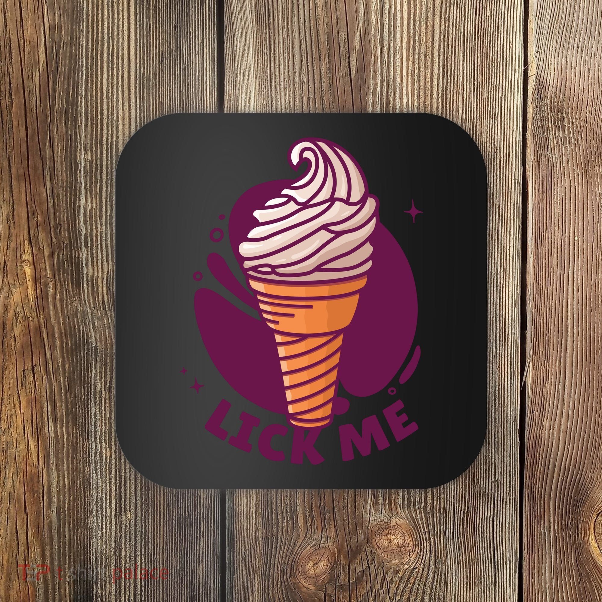 Lick Me Ice Cream Coaster