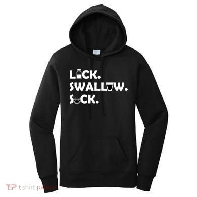 Lick Swallow Suck Funny Tequila Women's Hoodie