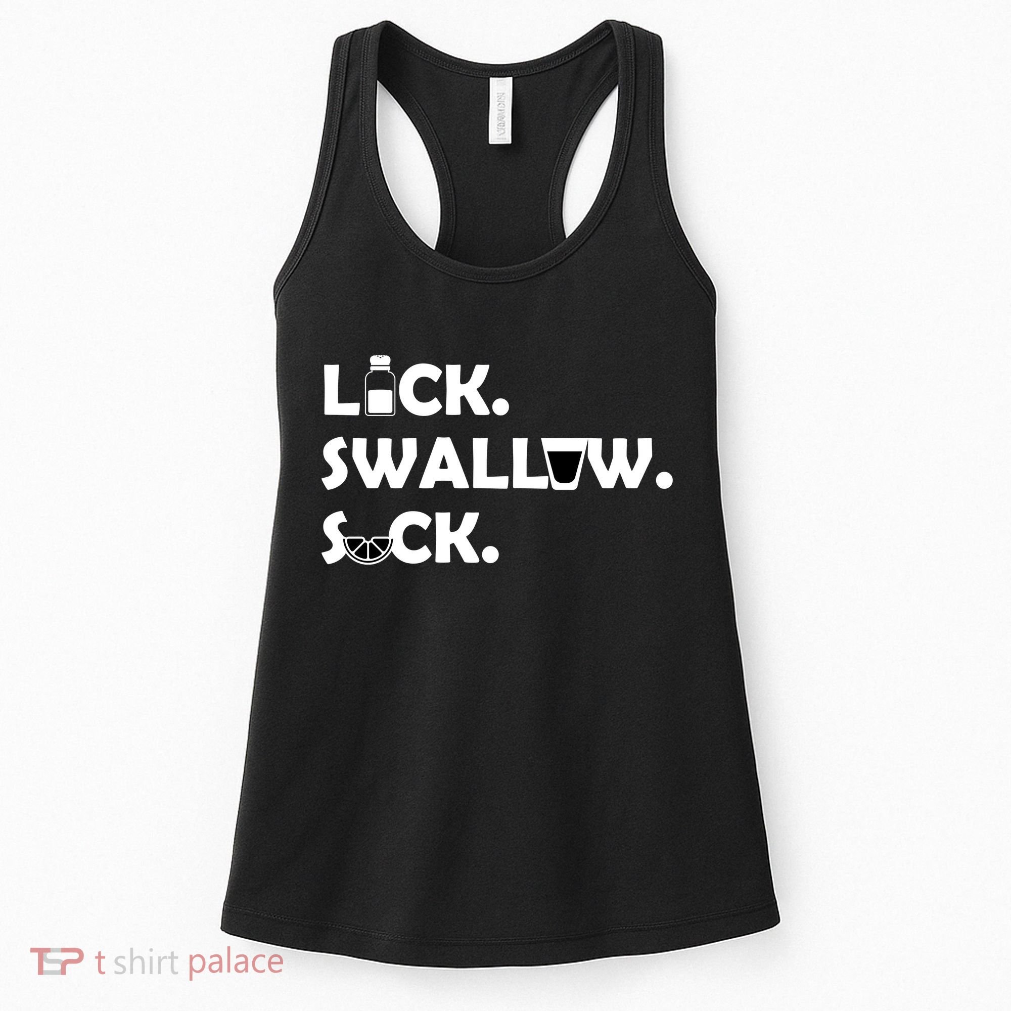 Lick Swallow Suck Funny Tequila Women's Tank Top