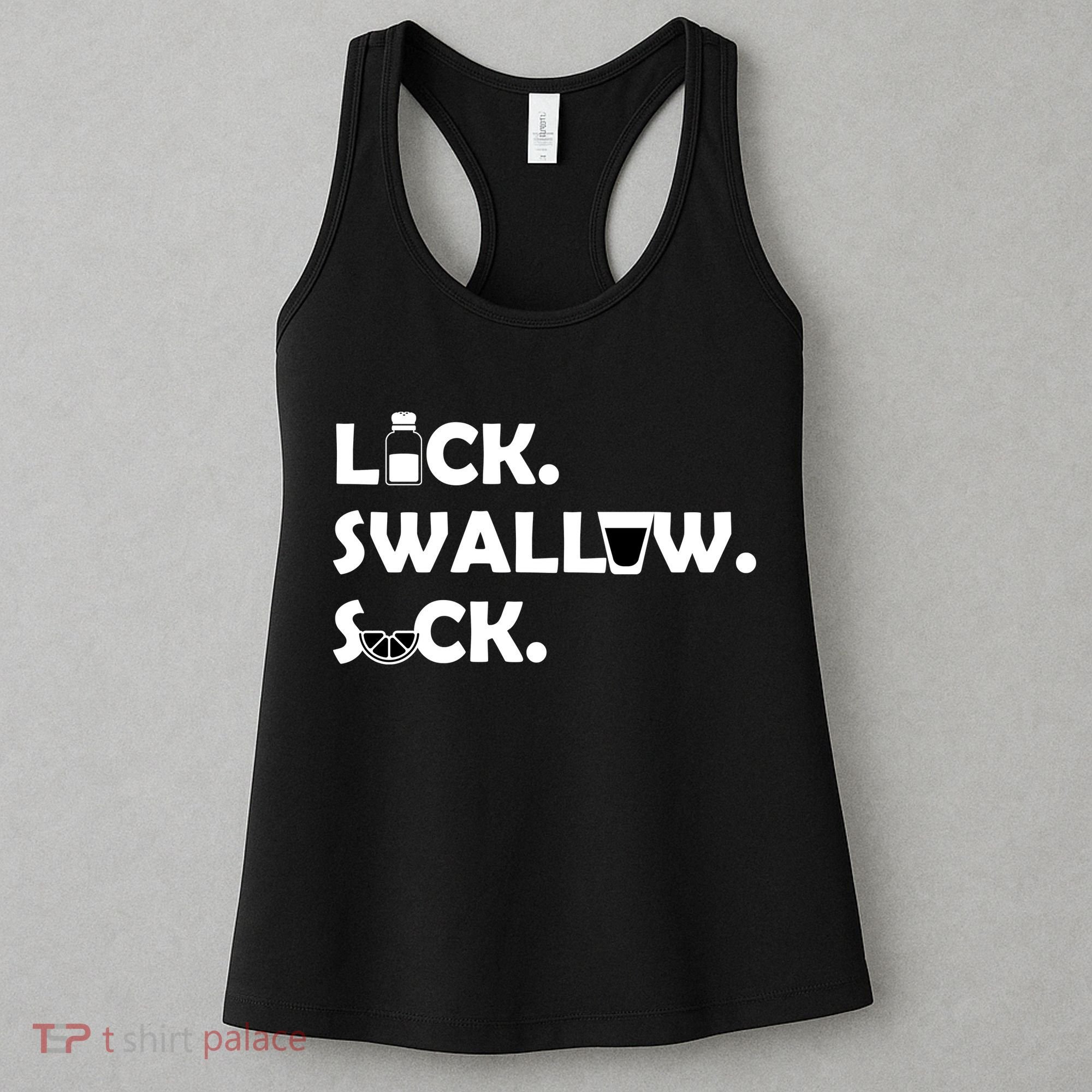 Lick Swallow Suck Funny Tequila Women's Tank Top