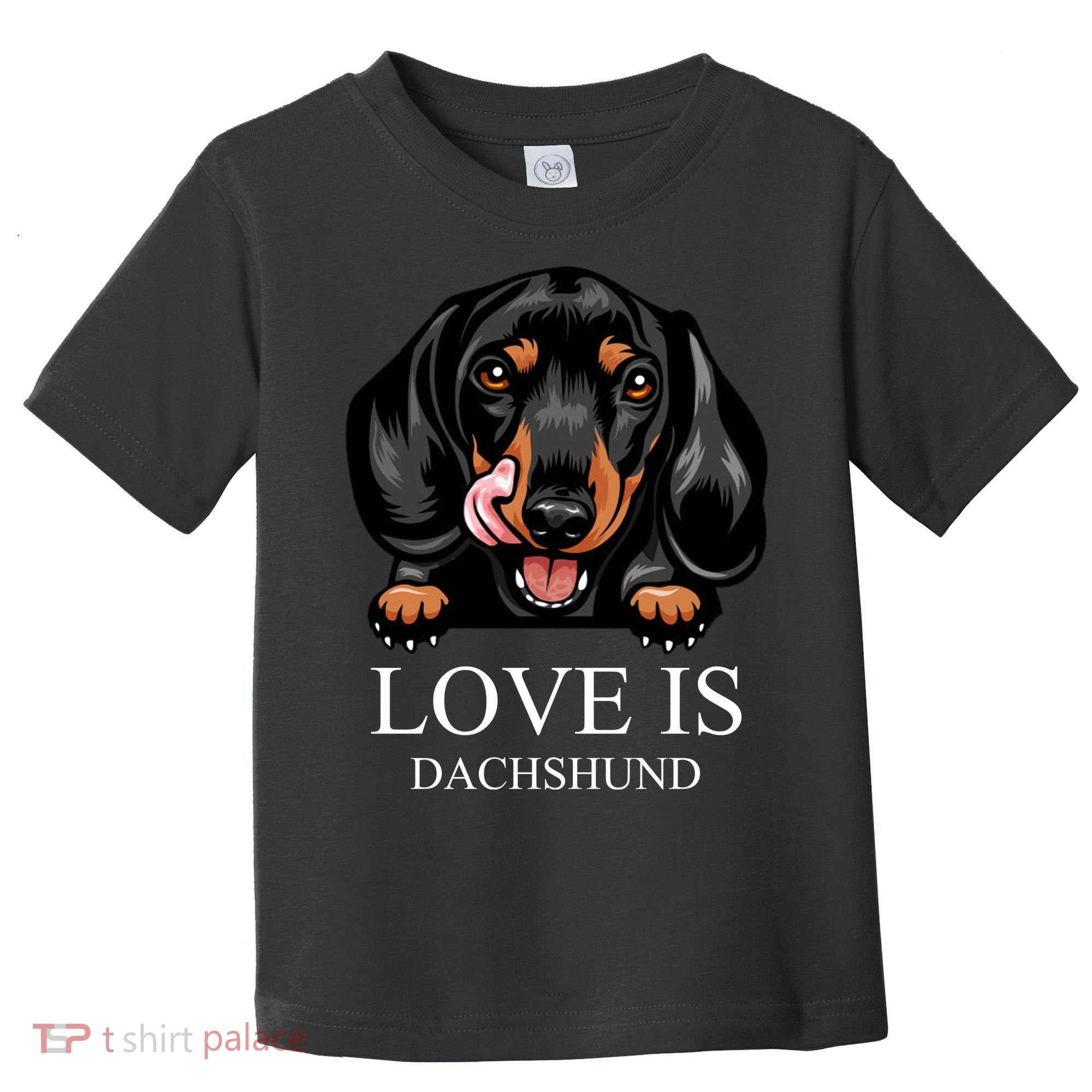 Love Is Dachshund Toddler T-Shirt