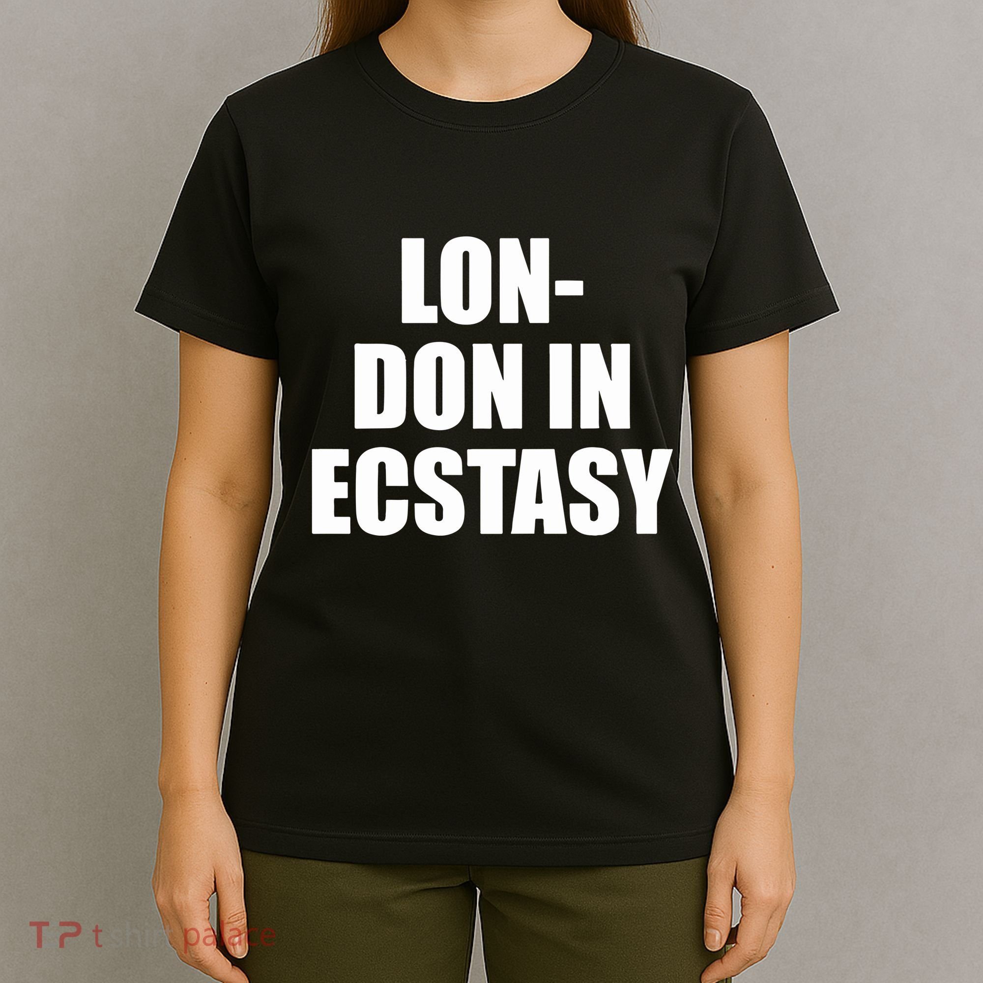 London In Ecstasy T-Shirt