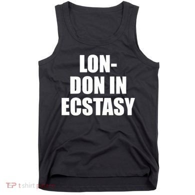 London In Ecstasy Tank Top