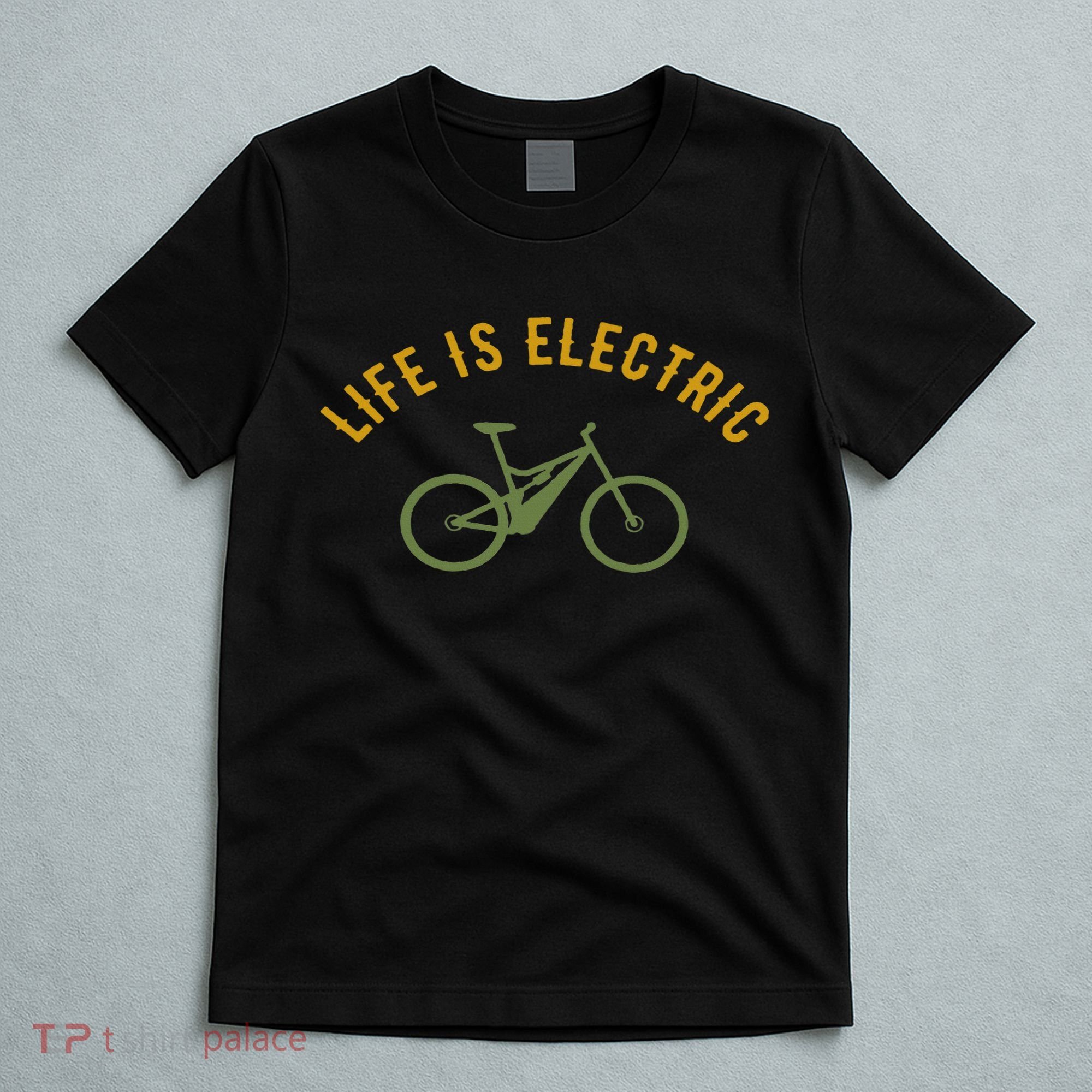 Life Is Electric E Bike T-Shirt
