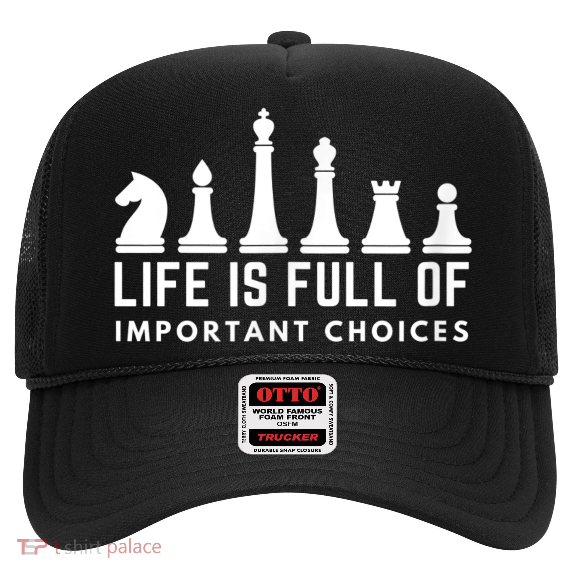 Life Is Full Of Important Choices Funny Chess Game Men Hat
