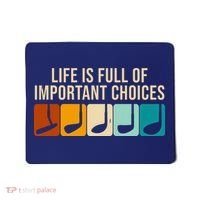 Life Is Full Of Important Choices Retro Golf Mousepad thumb 0