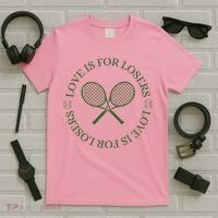 Love Is For Losers Tennis Funny For Tennis Player T-Shirt thumb 5