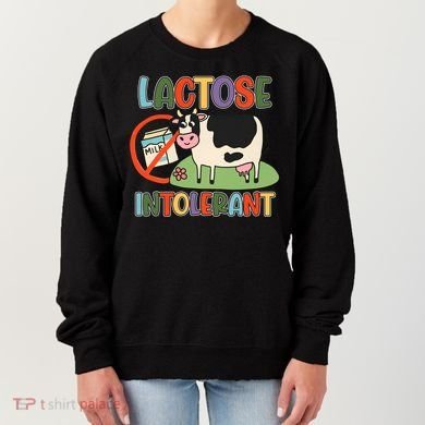 Lactose Intolerant Funny Sarcastic Meme Women's Sweatshirt