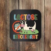 Lactose Intolerant Funny Sarcastic Meme Coaster thumb 0