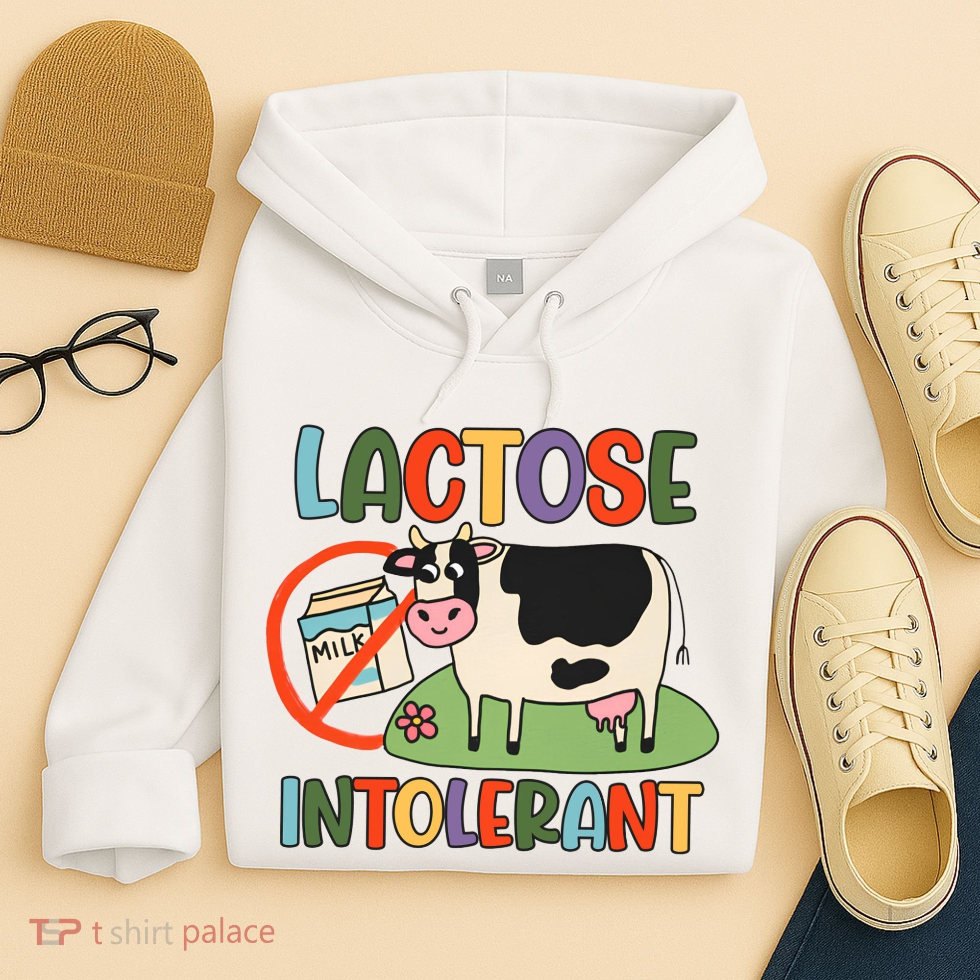 Lactose Intolerant Funny Sarcastic Meme Hoodie